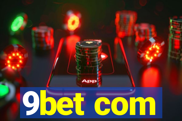 9bet com